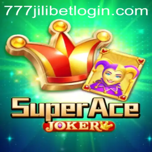 Exploring the World of SuperAceJoker and 777JILIBET