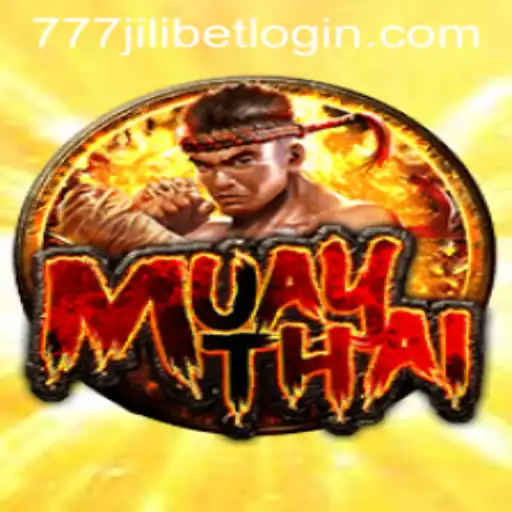Discovering the Dynamic World of MuayThai in 777JILIBET: An In-depth Exploration