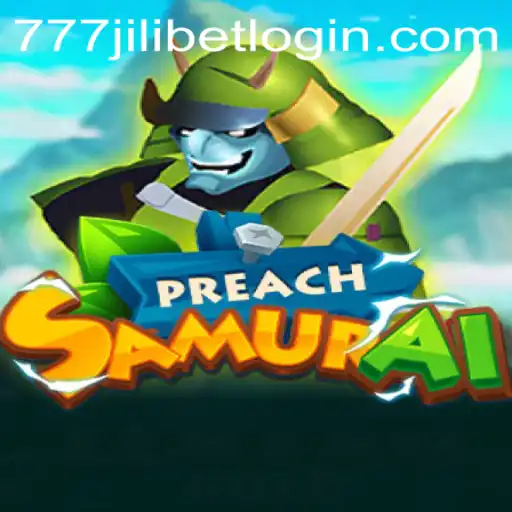 Unveiling the Exciting World of PreachSamurai: A Revolutionary Gaming Experience with 777JILIBET